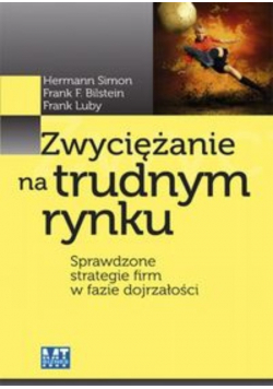 Zwyciężanie na trudnym rynku