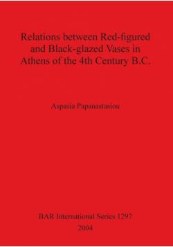 Relations between Red-figured and Black-glazed Vases in Athens of the 4th Century B.C.