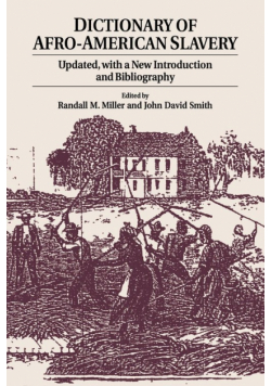 Dictionary of Afro-American Slavery