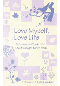 I Love Myself, I Love Life