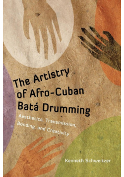 The Artistry of Afro-Cuban Bata Drumming