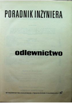 Poradnik inżyniera Odlewnictwo