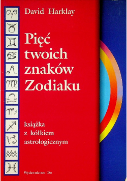 Pięć twoich znaków Zodiaku