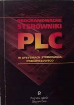 Programowalne sterowniki PCL w systemach sterowania przemysłowego