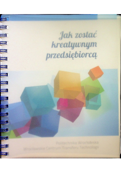 Jak zostać kreatywnym przedsiębiorcą