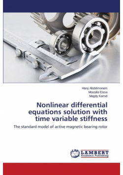 Nonlinear differential equations solution with time variable stiffness
