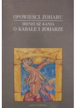 Opowieści Zoharu O Kabale i Zoharze