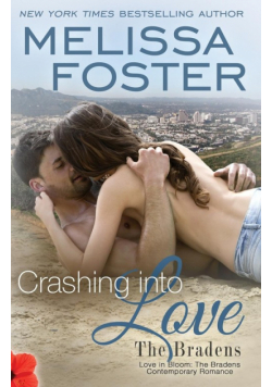 Crashing Into Love (The Bradens at Trusty)