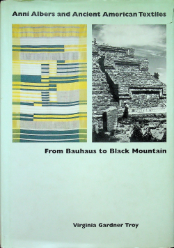 Anni Albers and Ancient American Textiles