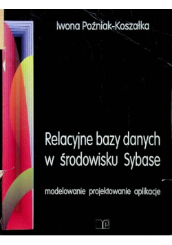 Relacyjne bazy danych w środowisku Sybase