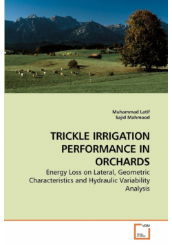 Trickle Irrigation Performance In Orchards