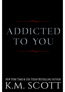 Addicted To You Series