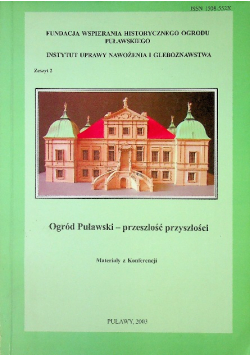 Ogród Puławski przeszłość przyszłości