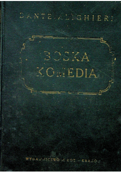 Boska Komedia tomy od  1 do 3 1947r
