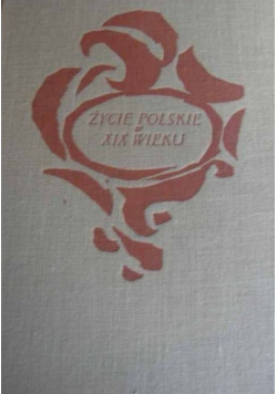 Życie polskie XIX wieku