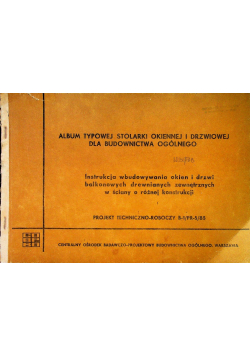 Album typowej stolarki okiennej i drzwiowej dla budownictwa ogólnego