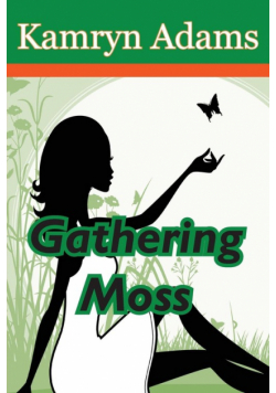 Gathering Moss