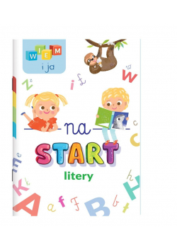 Wiem i ja! Na start Litery