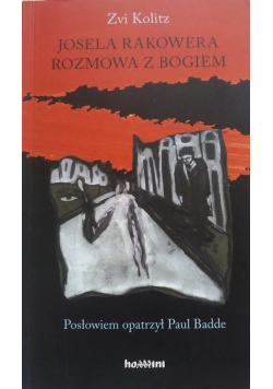 Josela Rakowera rozmowa z Bogiem
