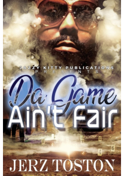 Da Game Ain't Fair