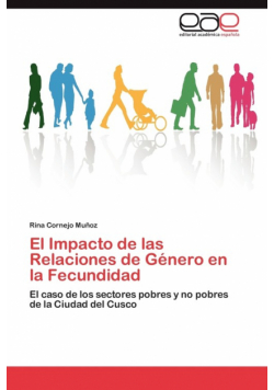 El Impacto de Las Relaciones de Genero En La Fecundidad