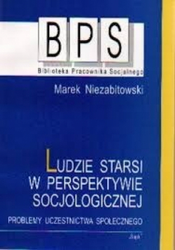 Ludzie starsi w perspektywie socjologicznej