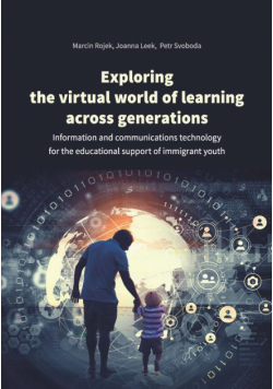 Exploring the virtual world of learning across generations