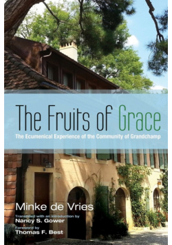 The Fruits of Grace