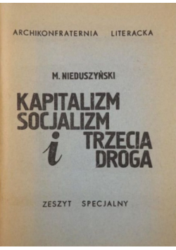 Kapitalizm socjalizm i trzecia droga