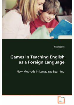 Games in Teaching English as a Foreign Language