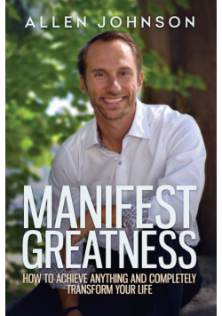Manifest Greatness