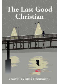 The Last Good Christian