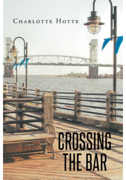 Crossing the Bar