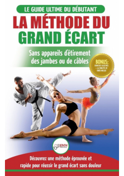 La Méthode du Grand Écart