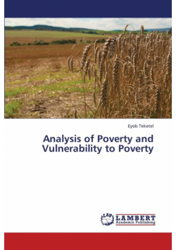 Analysis of Poverty and Vulnerability to Poverty