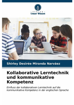 Kollaborative Lerntechnik und kommunikative Kompetenz