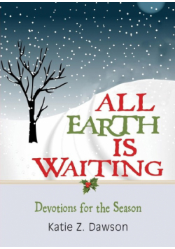 All Earth Is Waiting