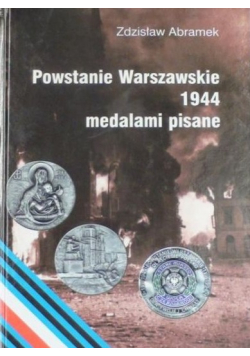 Powstanie Warszawskie 1944  medalami pisane