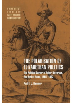 The Polarisation of Elizabethan Politics