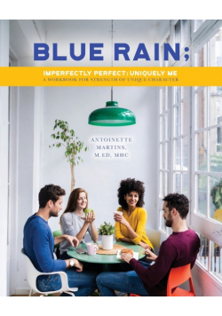 Blue Rain; Imperfectly Perfect but Uniquely Me
