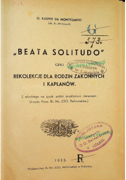 Beata Solitudo czyli rekolekcje dla rodzin zakonnych i kapłanów 1935 r.