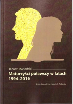 Maturzyści puławscy w latach 1994 2016