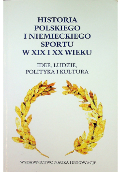 Historia polskiego i niemieckiego sportu w XIX i XX wieku
