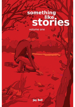 Something Like Stories - Volume One