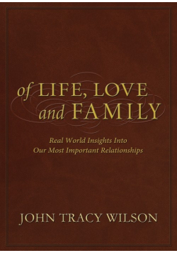 Of Life, Love and Family