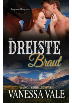 Ihre dreiste Braut