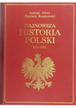 Najnowsza Historia Polski 1914 - 1993