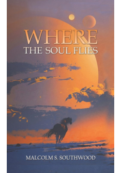 Where the Soul Flies