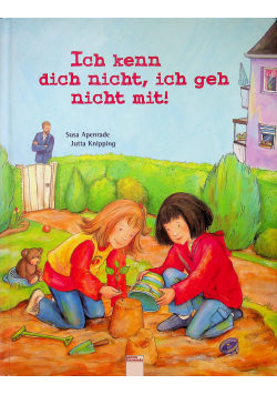 Ich kenn dich nicht ich geh nicht mit