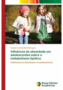 Influência da obesidade em adolescentes sobre o metabolismo lipídico